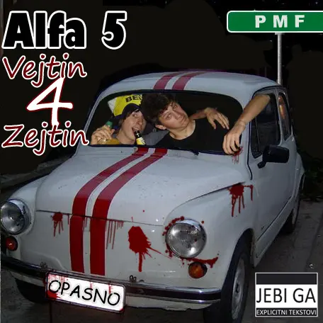 Alfa 5 - Vejtin 4 Zejtin