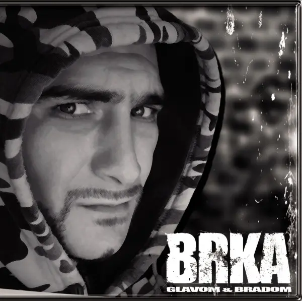 Brka - Glavom i Bradom